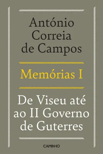 Capa do artigo Memórias I-De Viseu até II Gov. Guterres