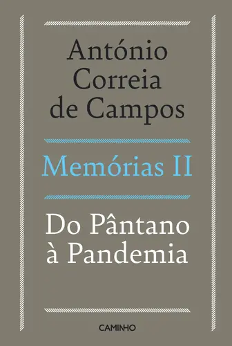 Capa do artigo Memórias II - Do Pântano à Pandemia