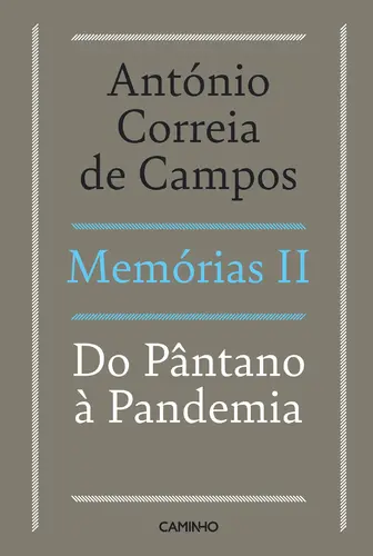 Capa do artigo Memórias II Do Pântano à Pandemia