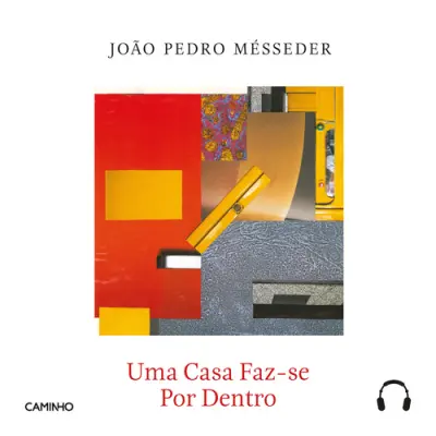 Capa do artigo Uma Casa Faz-se Por Dentro