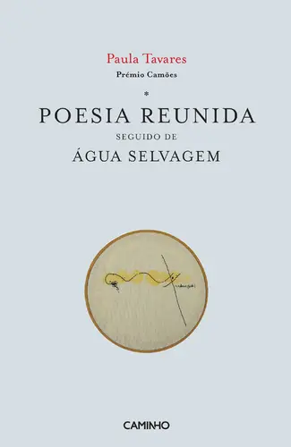 Capa do artigo Poesia Reunida seguido de Água Selvagem