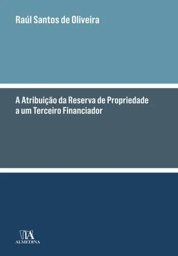 Capa do artigo A Atribuição da Reserva de Propriedade a
