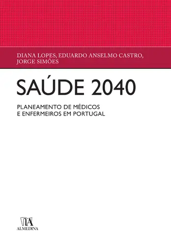 Capa do artigo Saúde 2040 - Necessidades de médicos e e