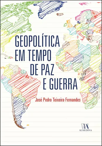 Capa do artigo Geopolítica em tempo de paz e guerra