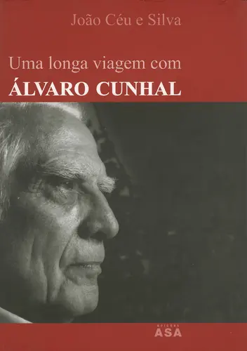 Capa do artigo Uma Longa Viagem Com Álvaro Cunhal
