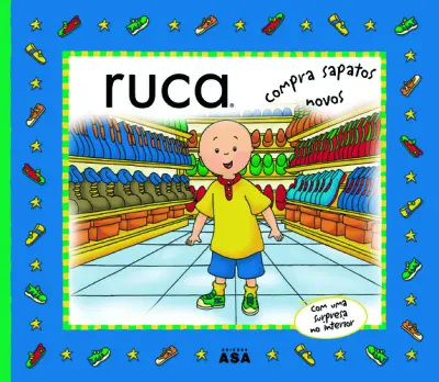 Capa do artigo Ruca Compra Sapatos Novos