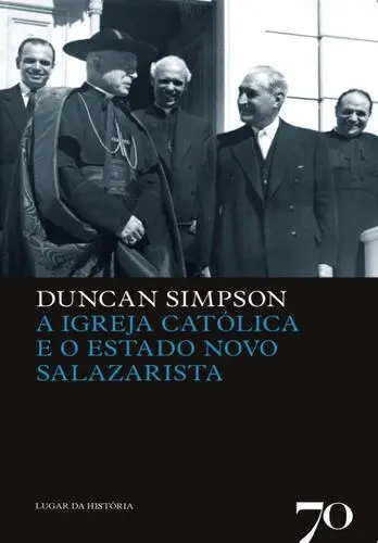 Capa do artigo A Igreja Católica e o Estado Novo Salaza