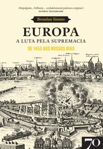 Capa do artigo Europa. A Luta pela Supremacia - De 1453