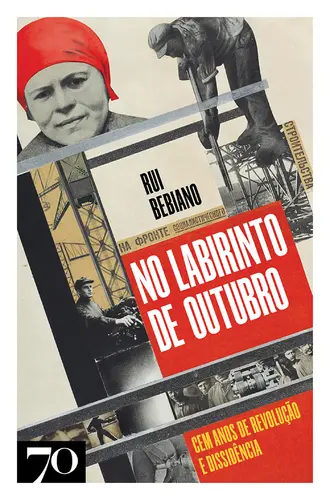 Capa do artigo No Labirinto de Outubro- Cem anos de rev