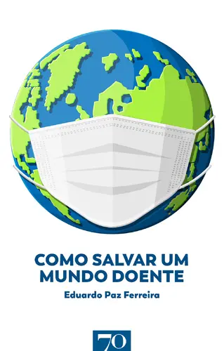Capa do artigo Como Salvar um Mundo Doente