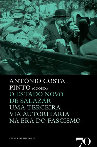 Capa do artigo O Estado Novo de Salazar - Uma Terceira