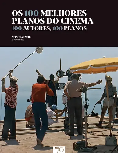 Capa do artigo Os 100 Melhores Planos do Cinema - 100 A