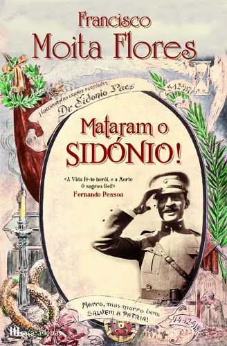 Capa do artigo Mataram o Sidónio!