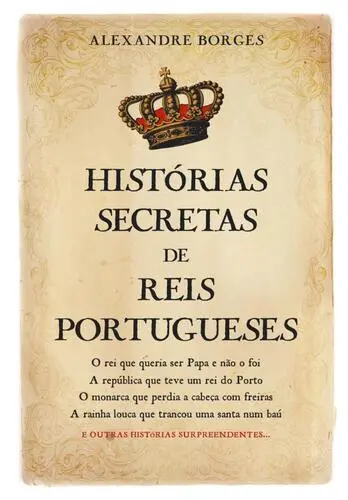Capa do artigo Histórias Secretas de Reis Portugueses