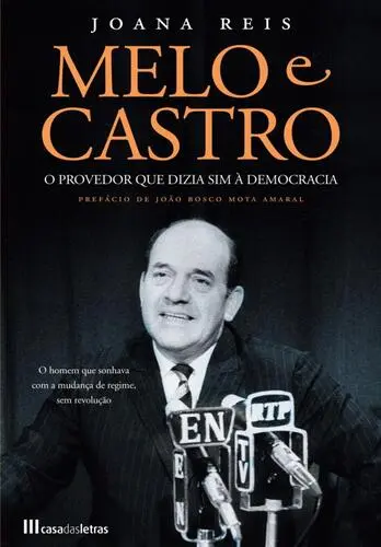 Capa do artigo Melo e Castro: O Provedor que Dizia Sim