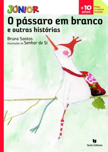 Capa do artigo O Pássaro Em Branco E Outras Histórias
