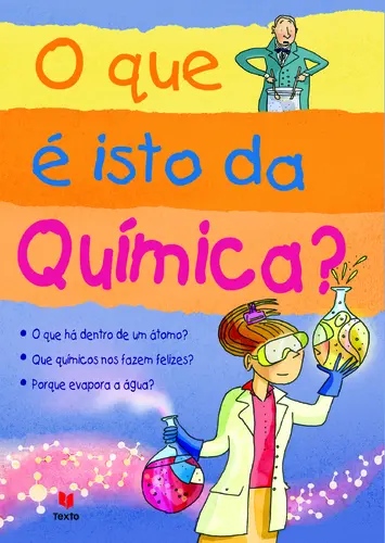 Capa do artigo O Que É Isto Da Química?