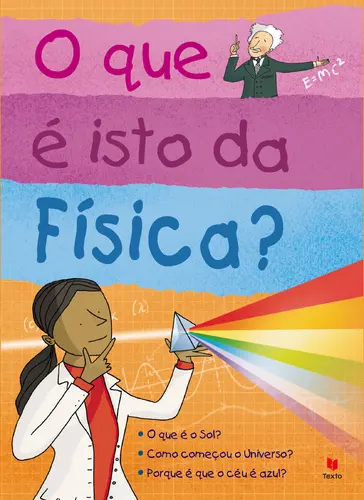 Capa do artigo O Que É Isto Da Física?