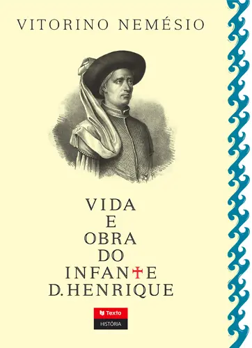 Capa do artigo Vida E Obra Do Infante D. Henrique