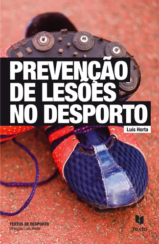Capa do artigo Prevenção De Lesões No Desporto