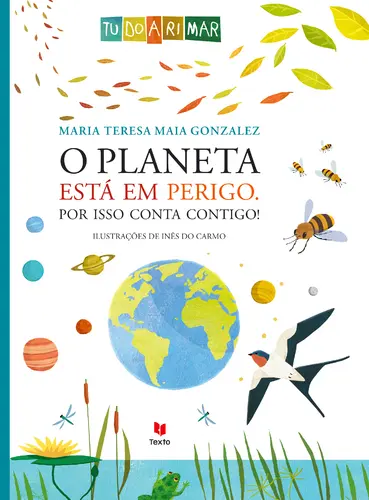 Capa do artigo O Planeta está em Perigo... Por isso con