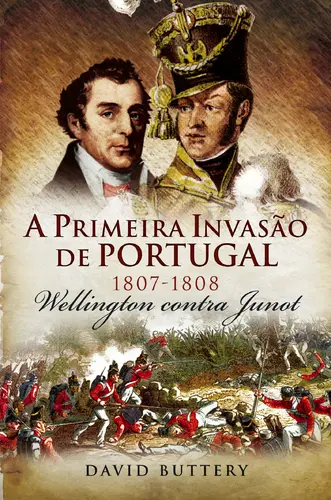 Capa do artigo A Primeira Invasão de Portugal - Welling