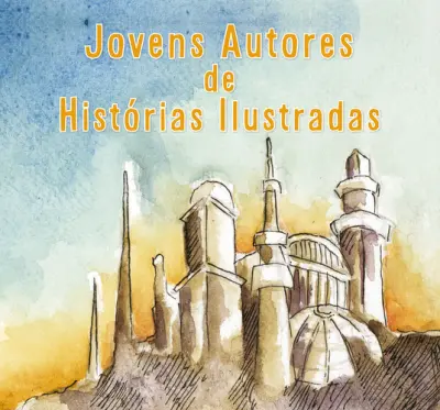 Capa do artigo Jovens Autores  Histórias Ilustradas 1ªe