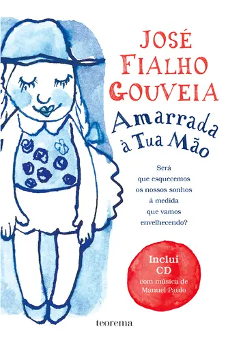 Capa do artigo Amarrada à Tua Mão