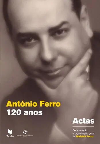 Capa do artigo António Ferro. 120 anos depois. Actas