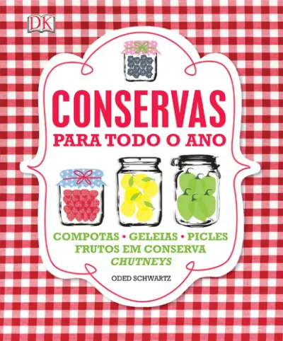 Capa do artigo Conservas para todo o ano - DK