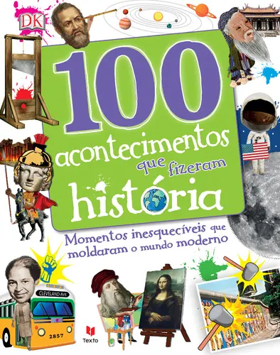 Capa do artigo 100 acontecimentos que fizeram história