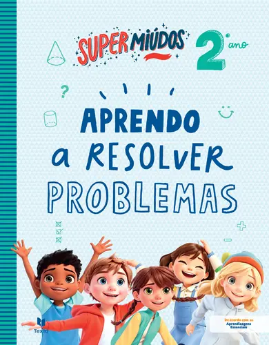 Capa do artigo Super Miúdos - Aprendo Resolv Prob 2ºano