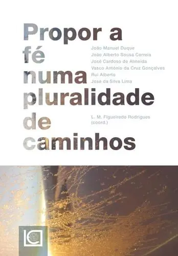 Capa do artigo PROPOR A FÉ NUMA PLURALIDADE DE CAMINHOS