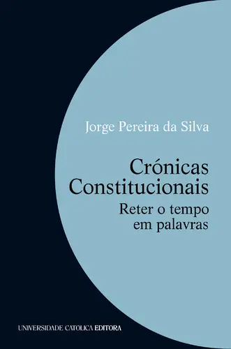Capa do artigo CRÓNICAS CONSTITUCIONAIS. Reter o tempo