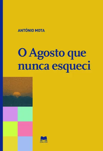 Capa do artigo O Agosto Que Nunca Esqueci - N.º 8