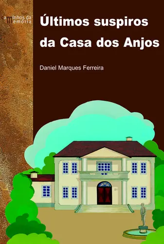 Capa do artigo Últimos Suspiros Da Casa Dos Anjos