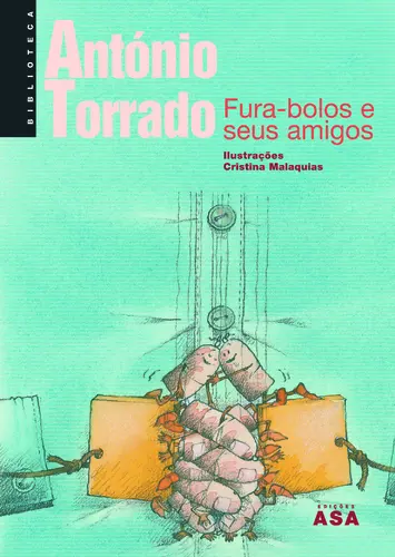Capa do artigo Fura-Bolos E Os Seus Amigos