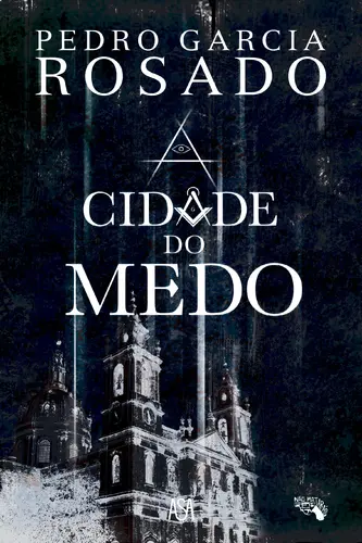 Capa do artigo A Cidade Do Medo
