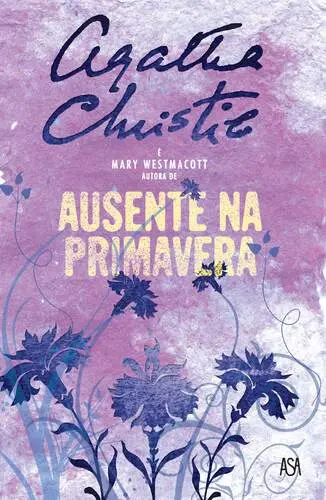 Capa do artigo Ausente Na Primavera