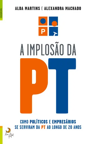 Capa do artigo A Implosão da PT