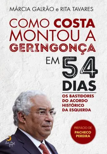 Como Costa Montou a Geringonça.. - (Imagem 1 de 1)