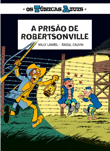 Capa do artigo OS TÚNICAS AZUIS 2 - A PRISÃO DE ROBERTS