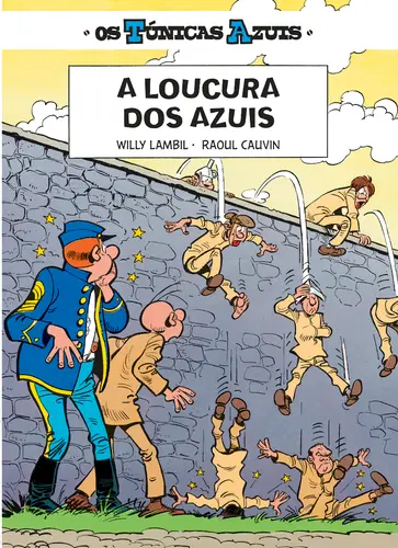Capa do artigo OS TÚNICAS AZUIS 12 - A LOUCURA DOS AZUI