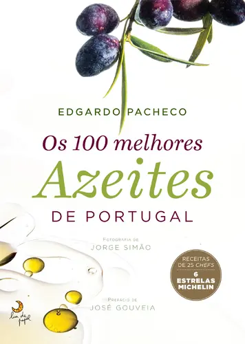 Capa do artigo Os 100 Melhores Azeites de Portugal