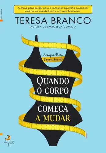 Capa do artigo Quando o corpo começa a mudar