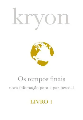 Capa do artigo Kryon I - Os Tempos Finais
