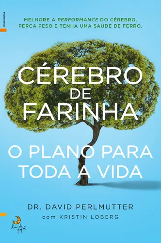 Capa do artigo Cérebro de Farinha: O Plano para vida