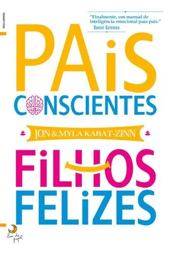 Capa do artigo Pais Conscientes, Filhos Felizes