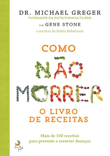Capa do artigo Como Não Morrer - Livro de Receitas