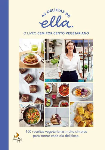 Capa do artigo Delícias de Ella livro 100 cento vegetar